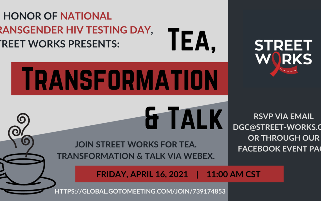 Street Works ‘Tea, Transformation and Talk’